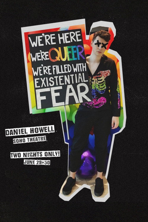 Movie poster for Daniel Howell: We’re Here We’re Queer We’re Filled With Existential Fear (2022)