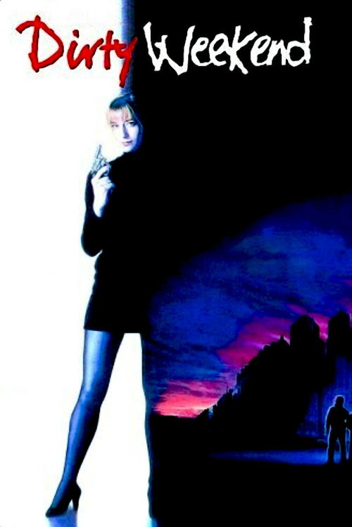 Movie poster for Dirty Weekend (1993)