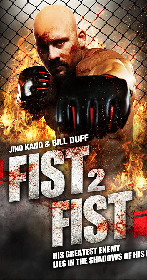 Movie poster for Fist 2 Fist (2011)