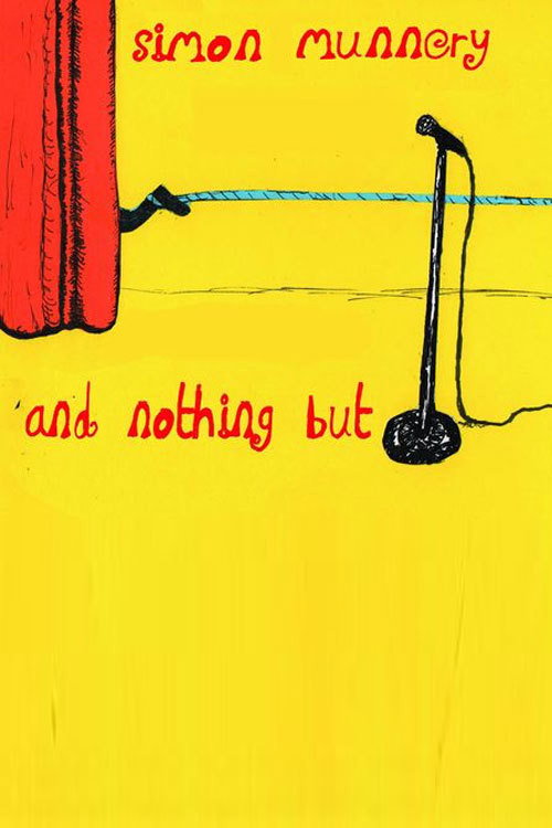 Movie poster for Simon Munnery... and nothing but (2016)