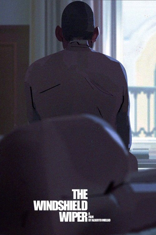 Movie poster for The Windshield Wiper (2021)