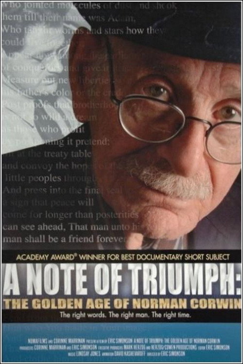 Movie poster for A Note of Triumph: The Golden Age of Norman Corwin (2005)