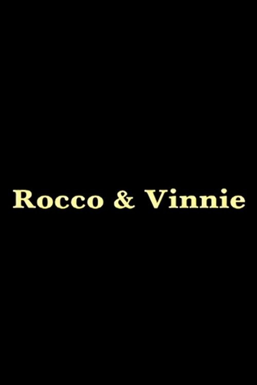 Movie poster for Rocco and Vinnie (2004)