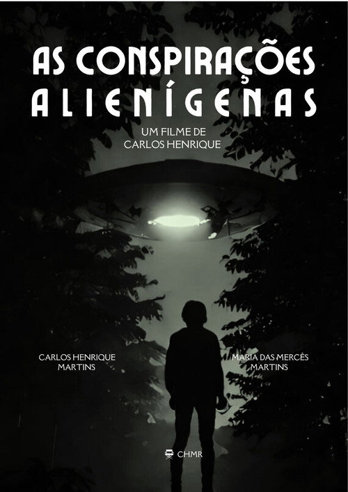 Movie poster for As Conspirações Alienígenas: part. I (2024)