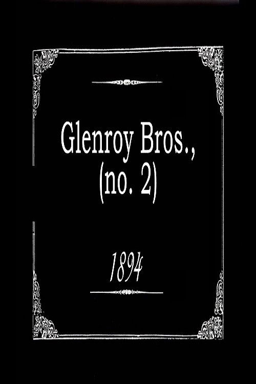 Movie poster for Glenroy Bros., No. 2 (1894)