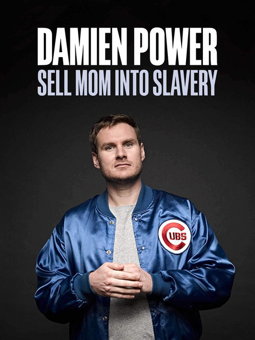 Movie poster for Damien Power: Sell Mum Into Slavery (2017)