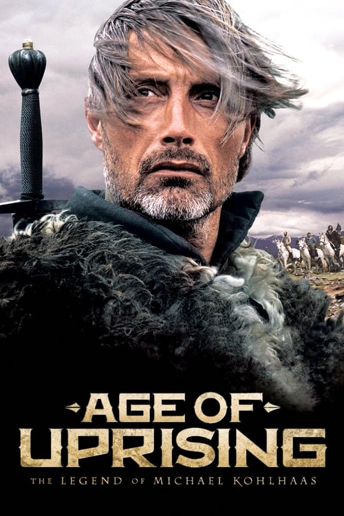 Movie poster for Age of Uprising: The Legend of Michael Kohlhaas (2013)