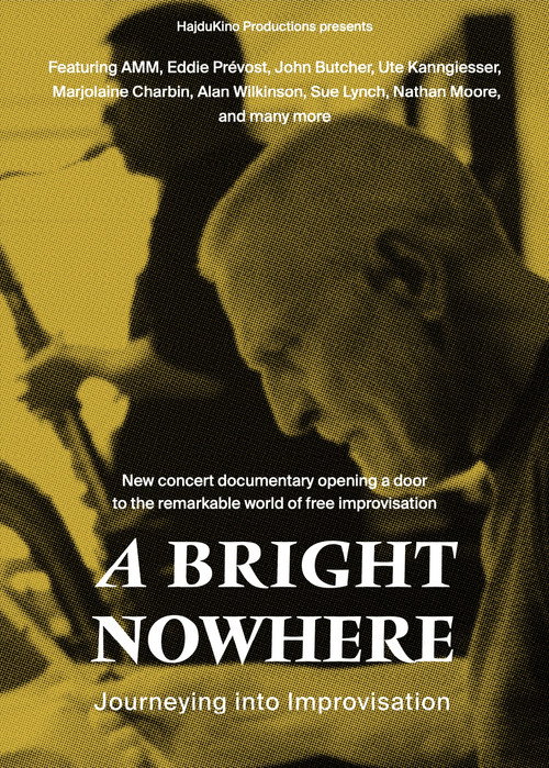 Movie poster for A Bright Nowhere: Journeying Into Improvisation (2023)