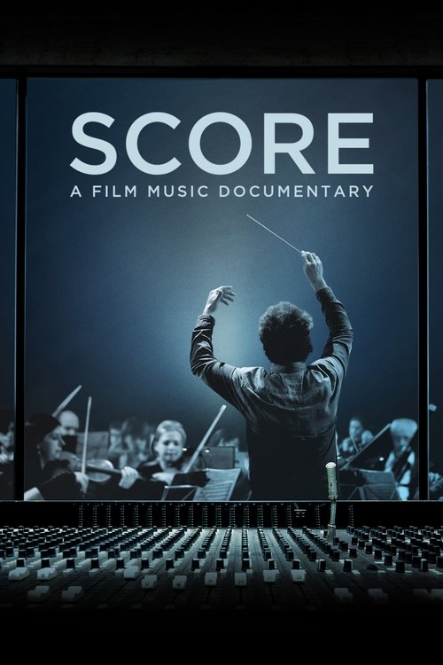 Movie poster for Score: A Film Music Documentary (2017)