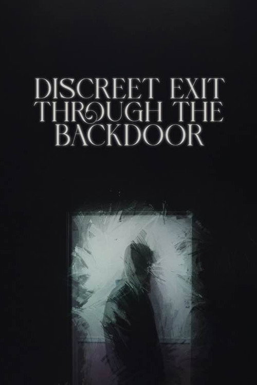 Movie poster for Discreet Exit Through the Back Door