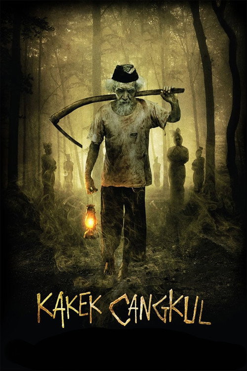 Movie poster for Kakek Cangkul (2012)