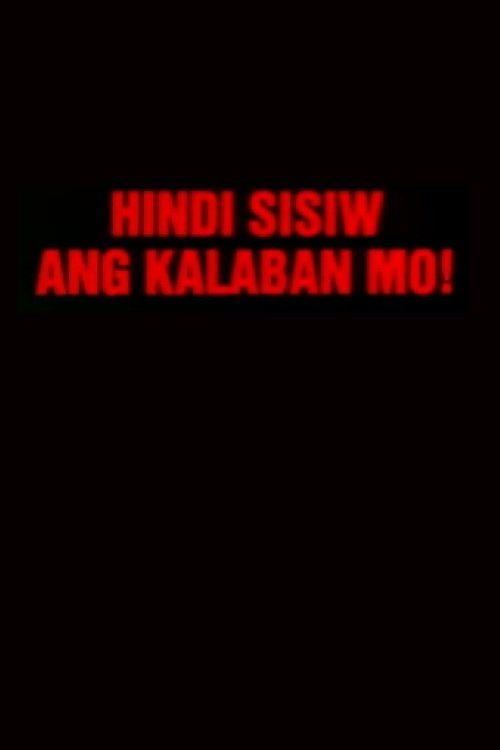 Movie poster for Hindi Sisiw Ang Kalaban Mo (2001)