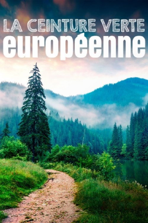 Series poster for La ceinture verte européenne (2023)