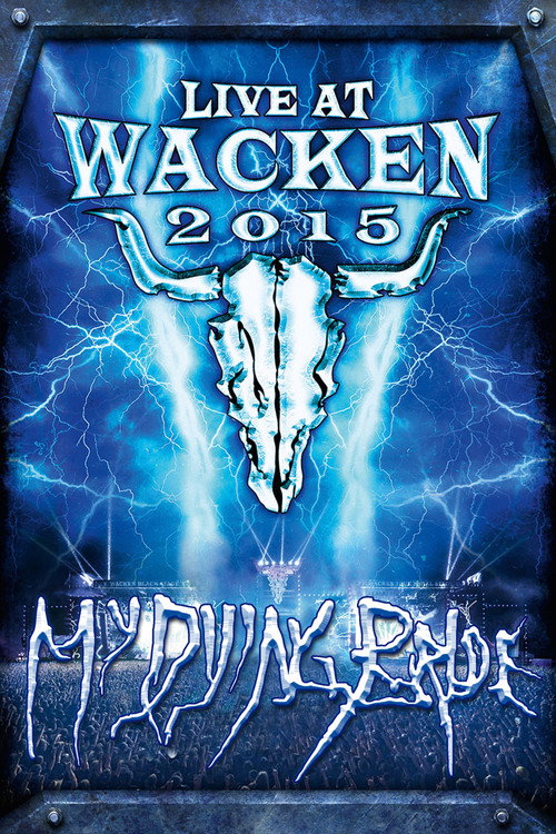 Movie poster for My Dying Bride: Live At Wacken Open Air (2015)