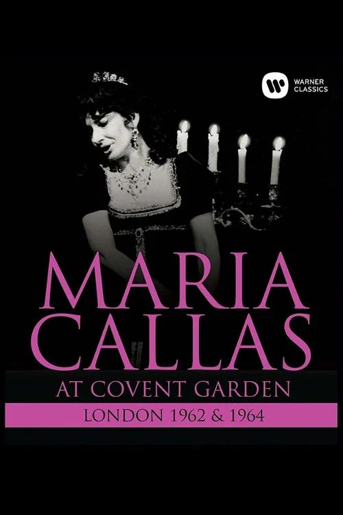 Movie poster for Maria Callas: At Covent Garden, 1962 and 1964 (1962)