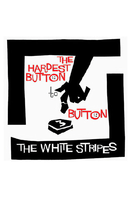 Movie poster for The Hardest Button to Button (2003)