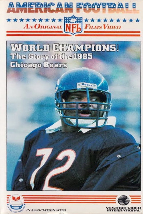 Movie poster for World Champions! The Story of the 1985 Chicago Bears
