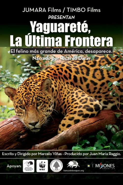 Yaguareté, la última frontera poster