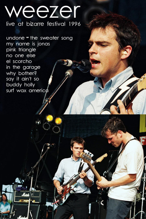 Movie poster for Weezer: Live at Bizarre Festival (1996)