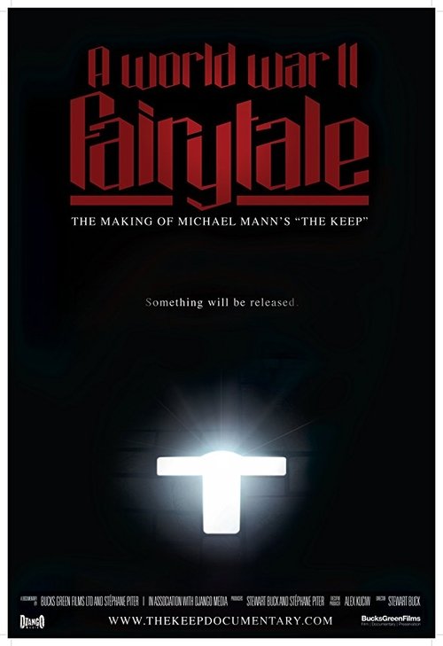 Movie poster for A World War II Fairy Tale: The Making of Michael Mann's 'The Keep' (2025)