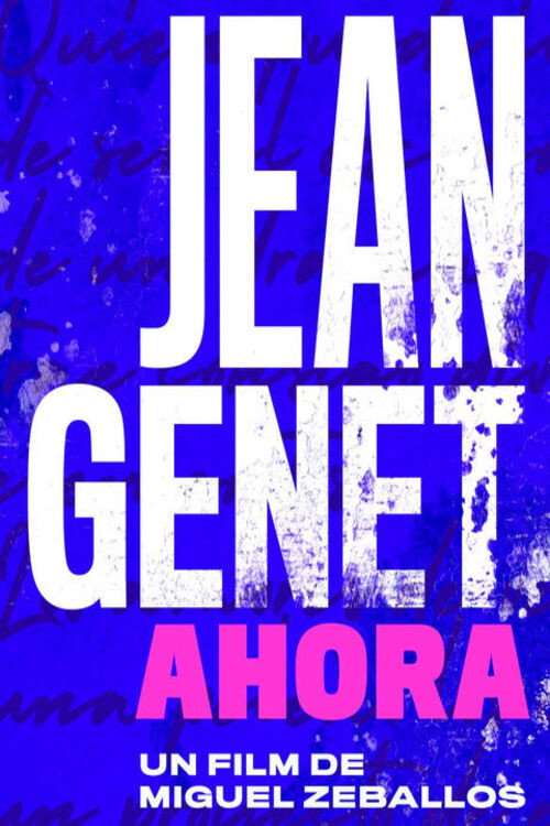 Movie poster for Jean Genet Ahora (2024)
