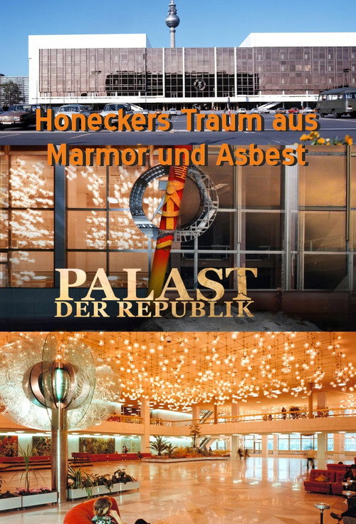 Movie poster for 102 Berlin - Palast der Republik (1976)