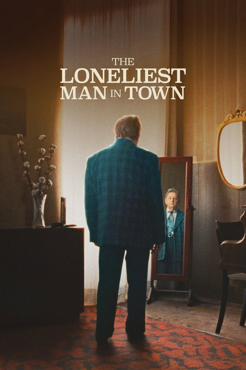 Movie poster for The Loneliest Man in Town (2026)