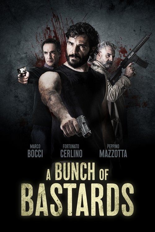 Movie poster for A Bunch Of Bastards (2023)