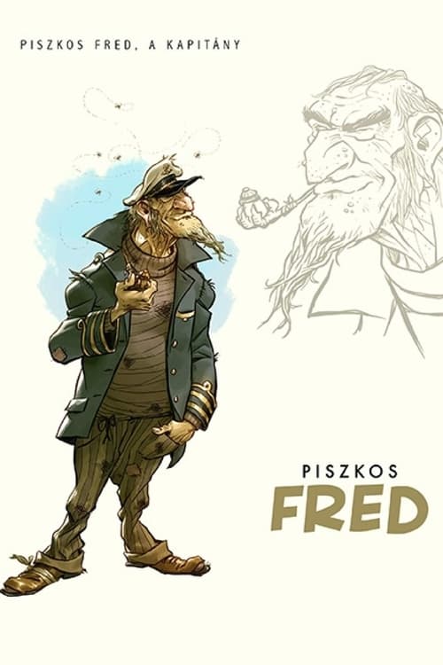 Movie poster for Dirty Fred, the Captain