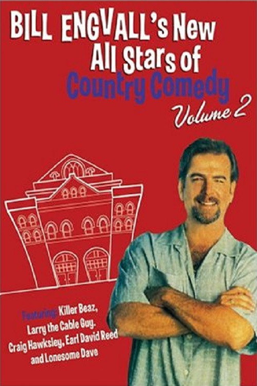 Movie poster for Bill Engvall's New All Stars of Country Comedy: Volume 2 (2004)
