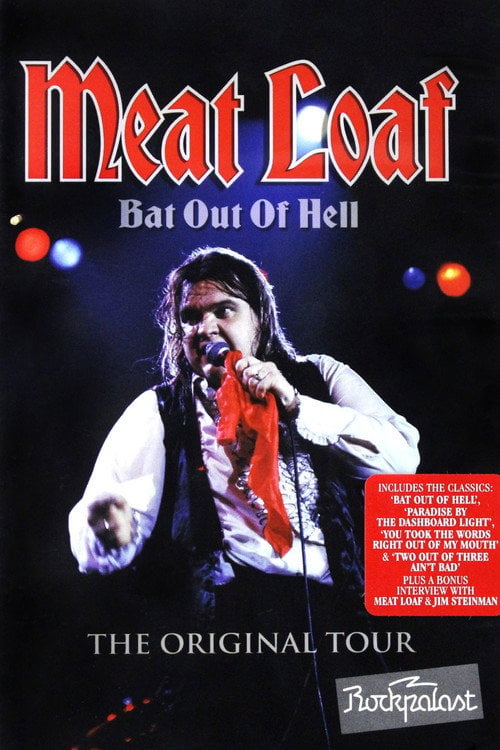 Movie poster for Meat Loaf: Bat Out Of Hell - The Original Tour (2009)