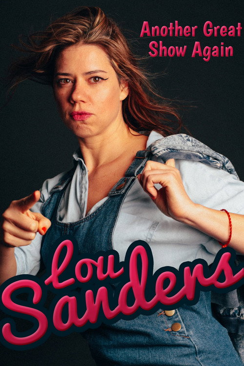 Movie poster for Lou Sanders: Another Great Show Again (2016)