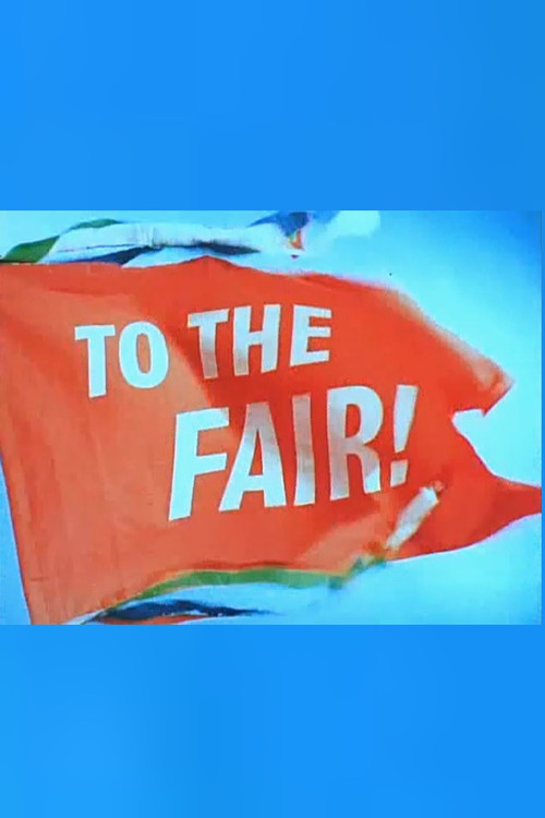 Movie poster for To the Fair! (1964)