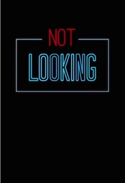 Not Looking poster