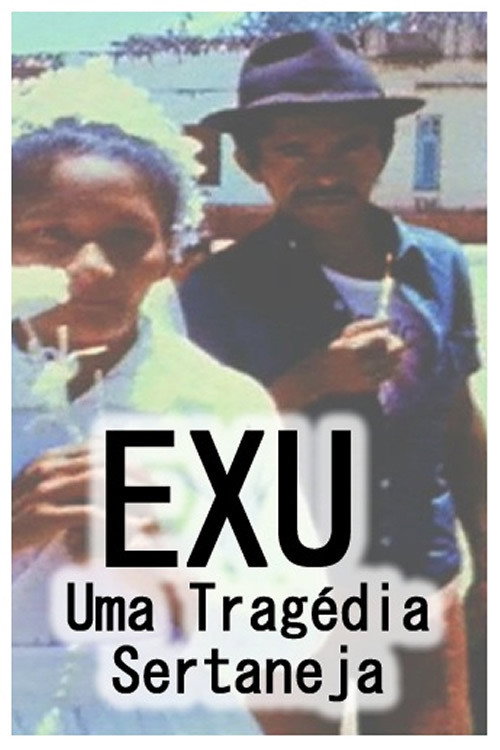 Movie poster for Exu, Uma Tragédia Sertaneja (1979)
