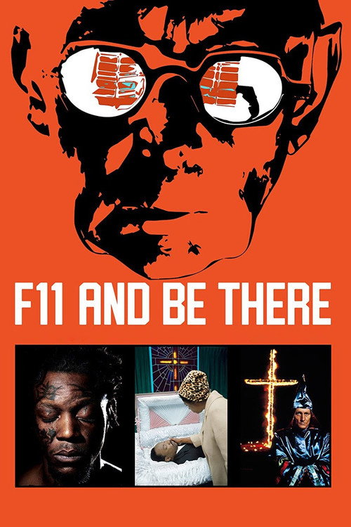 Movie poster for F11 and Be There (2018)