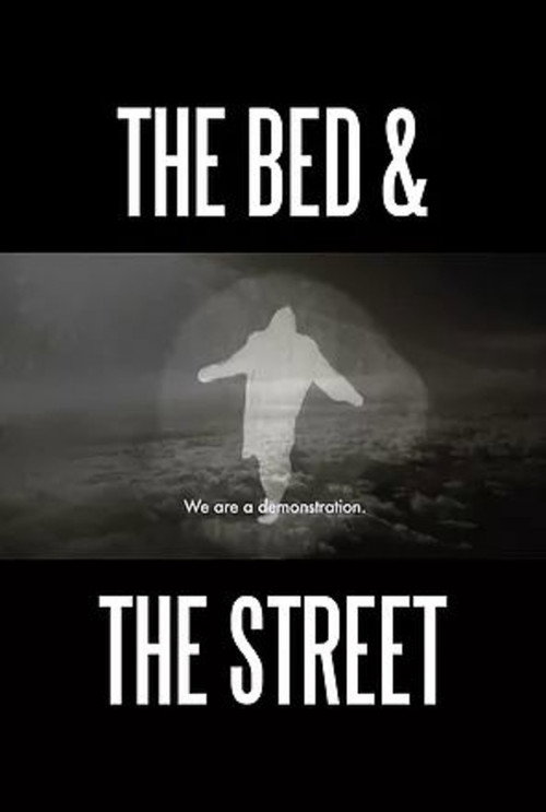 Movie poster for The Bed and the Street (2018)