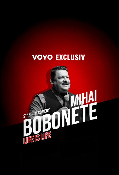 Movie poster for Mihai Bobonete - "Life is life" (2025)