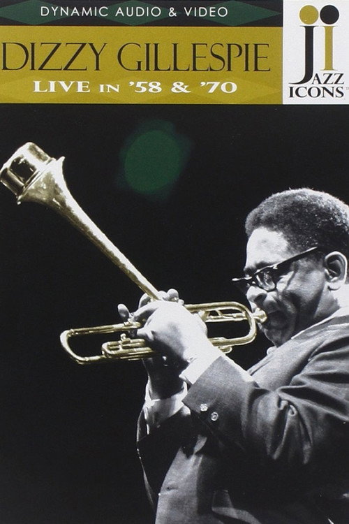 Movie poster for Jazz Icons: Dizzy Gillespie Live in '58 & '70 (2006)