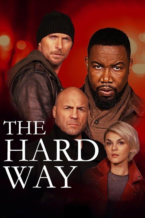 Movie poster for The Hard Way (2019)