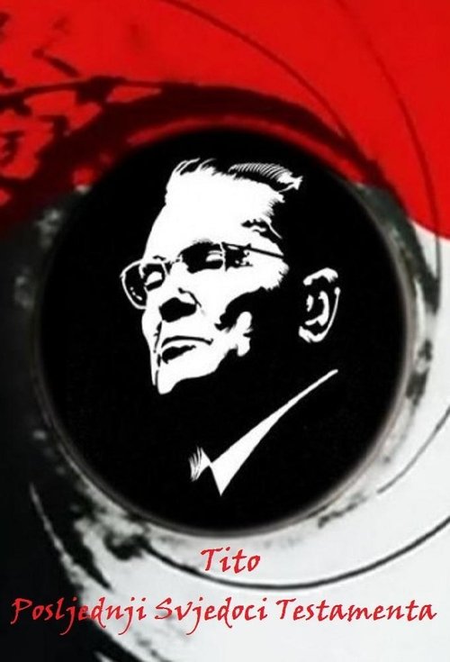 Series poster for Tito – The Last Witnesses of the Testament (2012)
