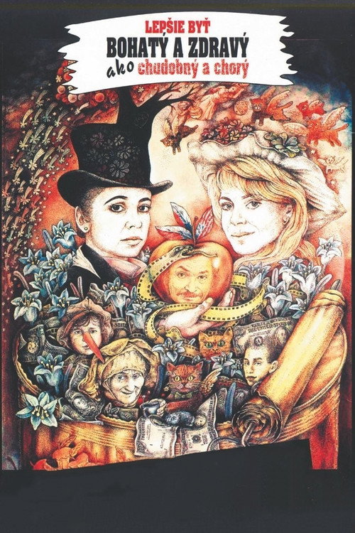 Movie poster for It's Better to Be Healthy and Wealthy than Poor and Sick (1992)