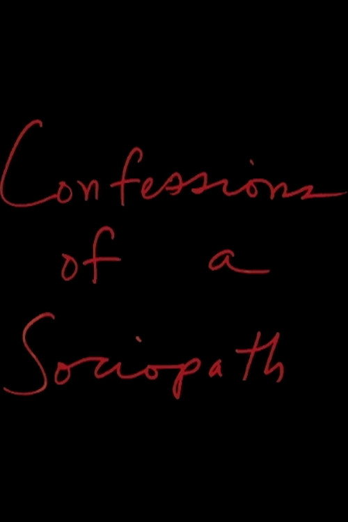 Movie poster for Confessions of a Sociopath (2002)