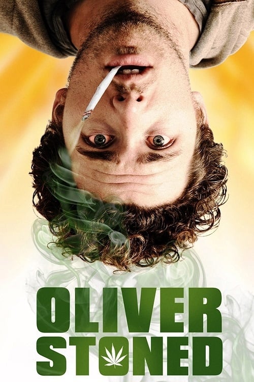 Movie poster for Oliver, Stoned. (2015)