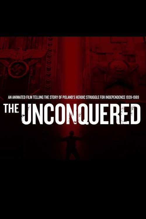 Movie poster for The Unconquered (2017)