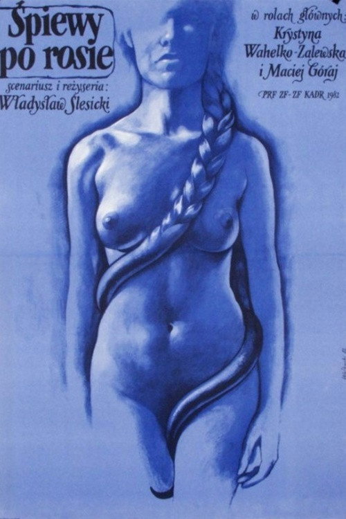 Movie poster for Śpiewy po rosie (1982)