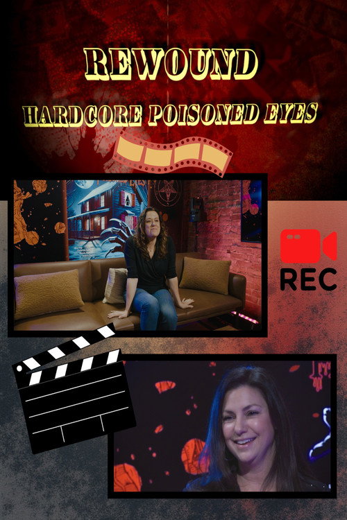 Movie poster for Rewound: Hardcore Poisoned Eyes (2025)