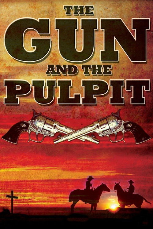 Movie poster for The Gun and the Pulpit (1974)