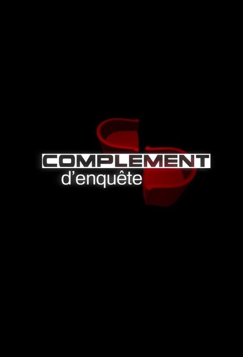 Series poster for Complément d'enquête (2001)