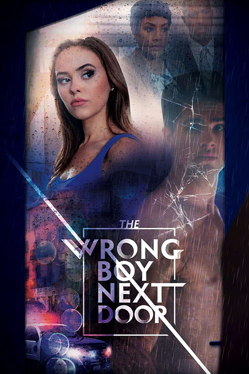 Movie poster for The Wrong Boy Next Door (2019)